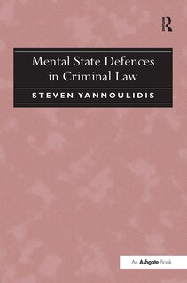 Front cover_Mental State Defences In Criminal Law