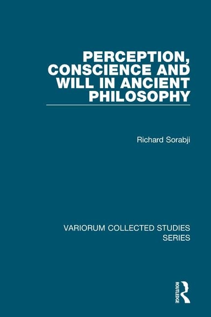 Couverture_Perception, Conscience And Will In Ancient Philosophy