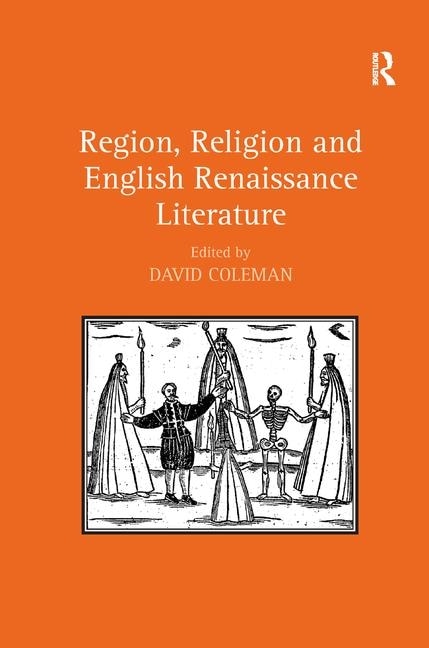 Couverture_Region, Religion And English Renaissance Literature