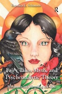 Front cover_Fairy Tales, Myth, And Psychoanalytic Theory
