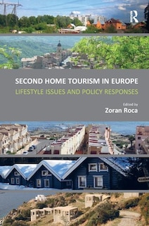 Couverture_Second Home Tourism In Europe
