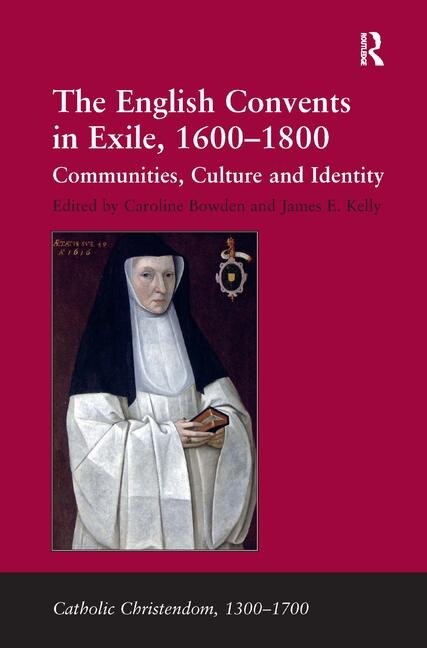 Couverture_The English Convents in Exile, 1600-1800