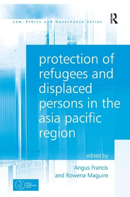 Front cover_Protection Of Refugees And Displaced Persons In The Asia Pacific Region
