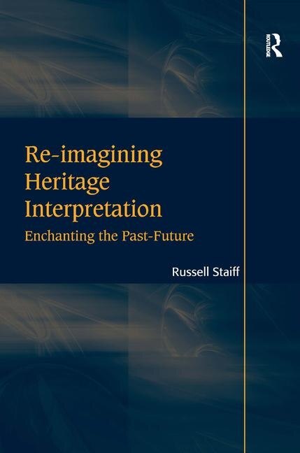 Front cover_Re-imagining Heritage Interpretation