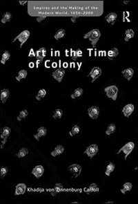 Front cover_Art In The Time Of Colony