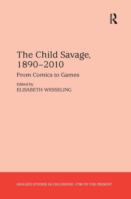 Front cover_Child Savage, 1890-2010