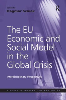 Front cover_The Eu Economic And Social Model In The Global Crisis
