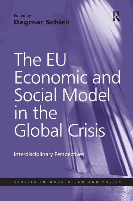 Front cover_The Eu Economic And Social Model In The Global Crisis