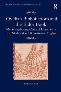 Front cover_Ovidian Bibliofictions And The Tudor Book