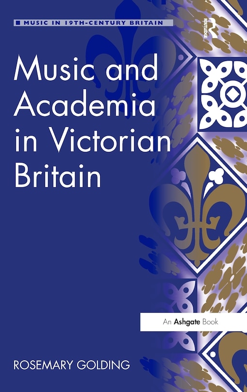 Front cover_Music And Academia In Victorian Britain