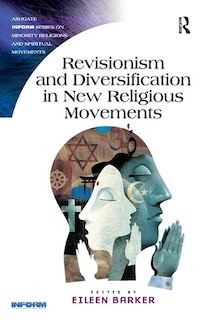 Couverture_Revisionism And Diversification In New Religious Movements