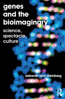Couverture_Genes And The Bioimaginary