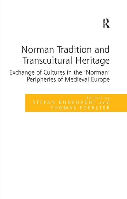 Front cover_Norman Tradition and Transcultural Heritage