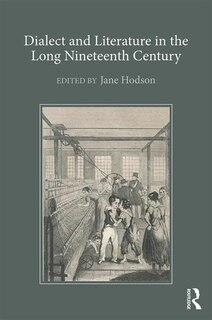 Couverture_Dialect And Literature In The Long Nineteenth Century