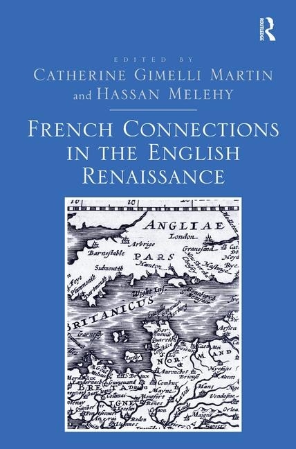 Couverture_French Connections In The English Renaissance