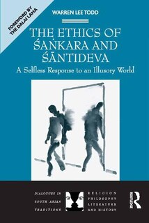Front cover_The Ethics Of Sankara And Santideva