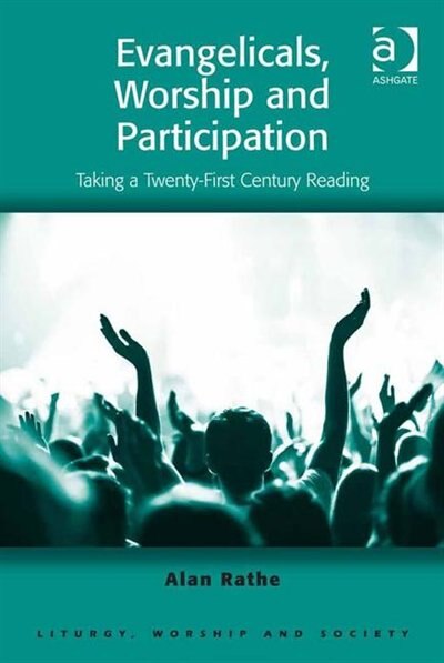 Couverture_Evangelicals, Worship And Participation