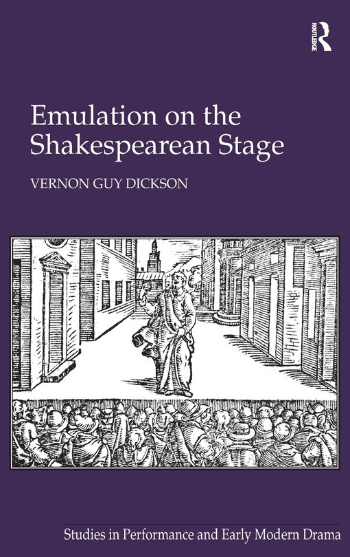 Front cover_Emulation On The Shakespearean Stage