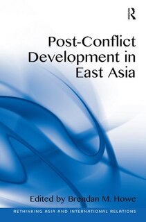Front cover_Post-conflict Development In East Asia