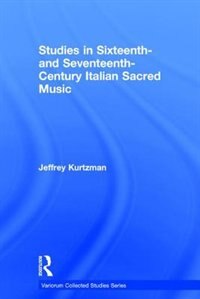 Couverture_Studies In Sixteenth- And Seventeenth-century Italian Sacred Music
