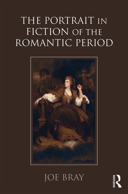 Couverture_The Portrait in Fiction of the Romantic Period