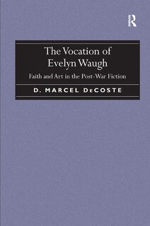 Front cover_The Vocation Of Evelyn Waugh