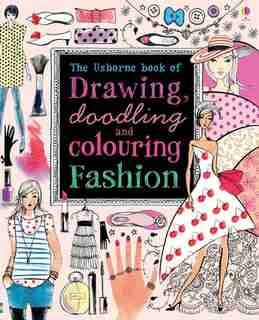 Drawing Doodling And Colouring Fashion de Fiona Watt