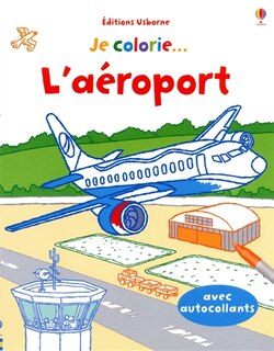 Couverture_Je colorie... l'aéroport