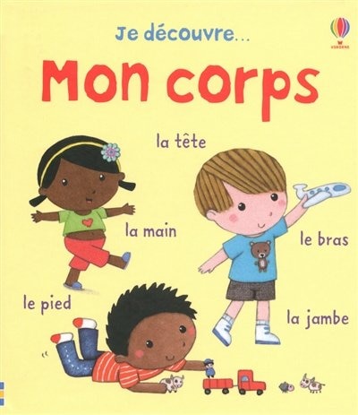 Mon Corps -Je Decouvre...