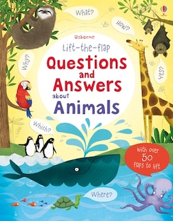 Lift The Flap Questions & Answers About Animals