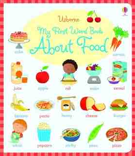 My First Word Book About Food de Caroline Young