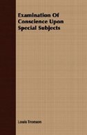 Couverture_Examination Of Conscience Upon Special Subjects