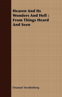 Front cover_Heaven And Its Wonders And Hell