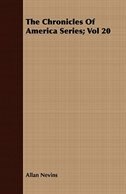 Front cover_The Chronicles Of America Series; Vol 20