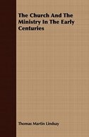 Couverture_The Church And The Ministry In The Early Centuries