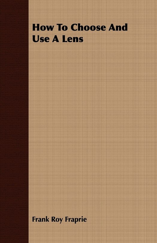 Couverture_How To Choose And Use A Lens