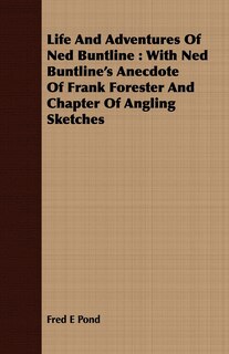 Front cover_Life And Adventures Of Ned Buntline