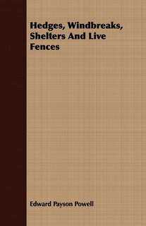 Front cover_Hedges, Windbreaks, Shelters And Live Fences