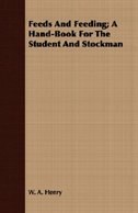 Couverture_Feeds And Feeding; A Hand-Book For The Student And Stockman