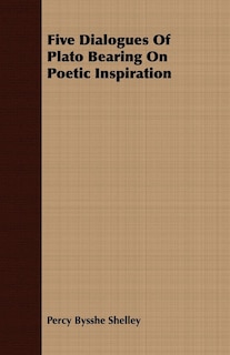 Front cover_Five Dialogues of Plato Bearing on Poetic Inspiration