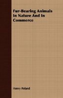 Front cover_Fur-Bearing Animals In Nature And In Commerce