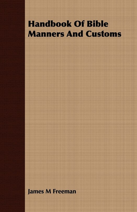 Couverture_Handbook Of Bible Manners And Customs