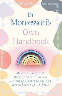 Couverture_Dr Montessori's Own Handbook