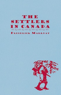 Front cover_The Settlers in Canada