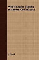 Couverture_Model Engine-Making In Theory And Practice