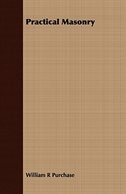 Front cover_Practical Masonry;A Guide to the Art of Stone Cutting