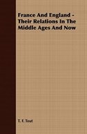 France And England - Their Relations In The Middle Ages And Now