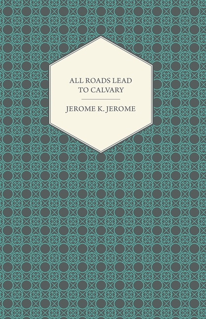 Couverture_All Roads Lead to Calvary