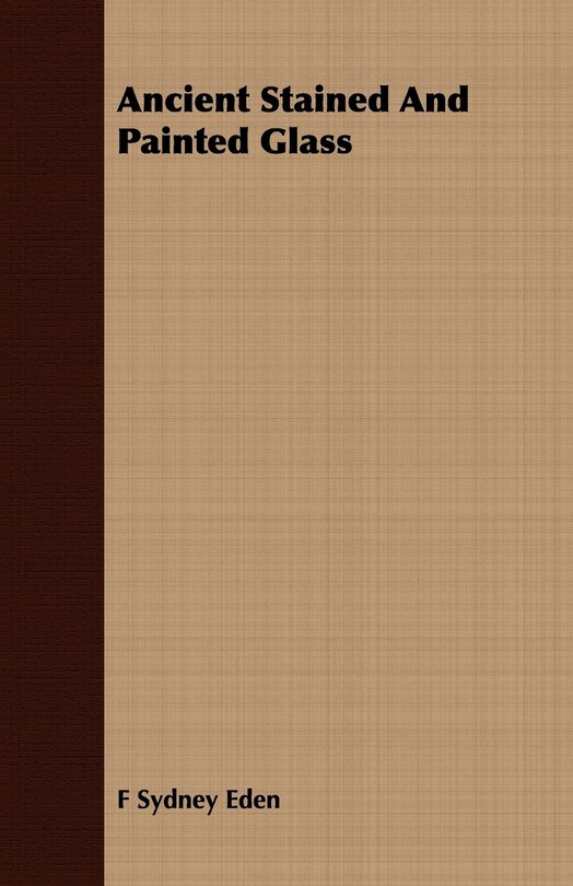 Front cover_Ancient Stained And Painted Glass