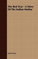 Front cover_The Red Year - A Story Of The Indian Mutiny